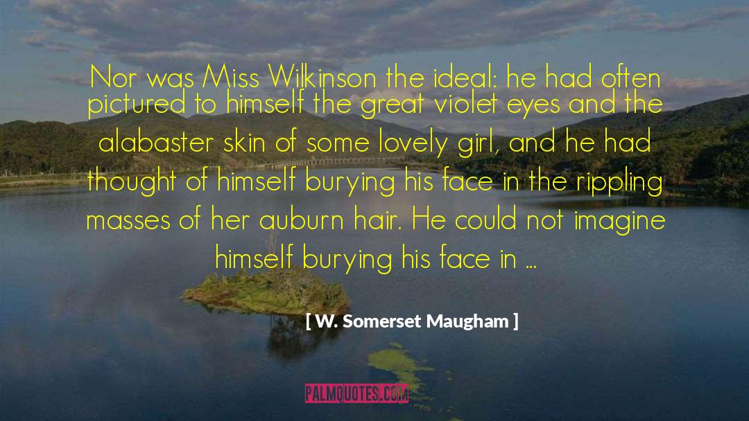 Auburn quotes by W. Somerset Maugham