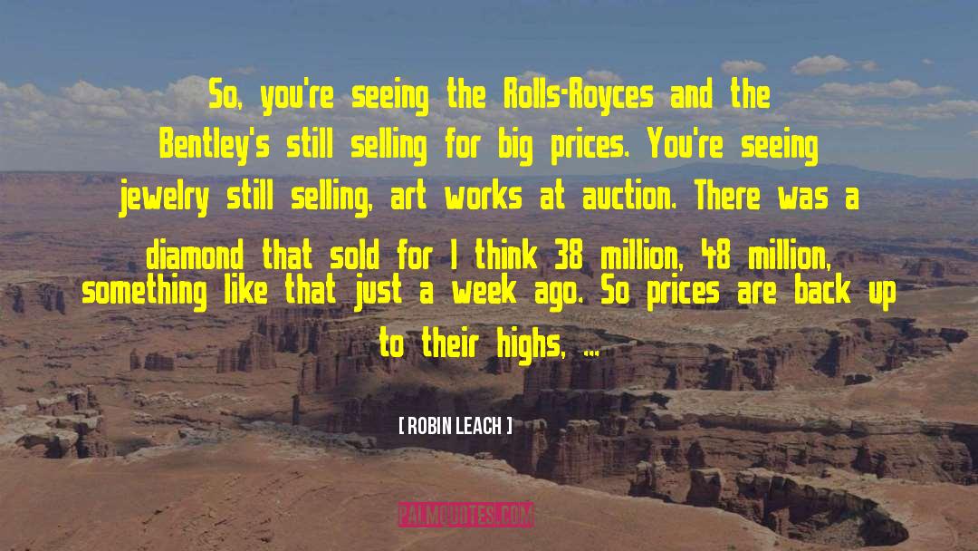 Auction quotes by Robin Leach