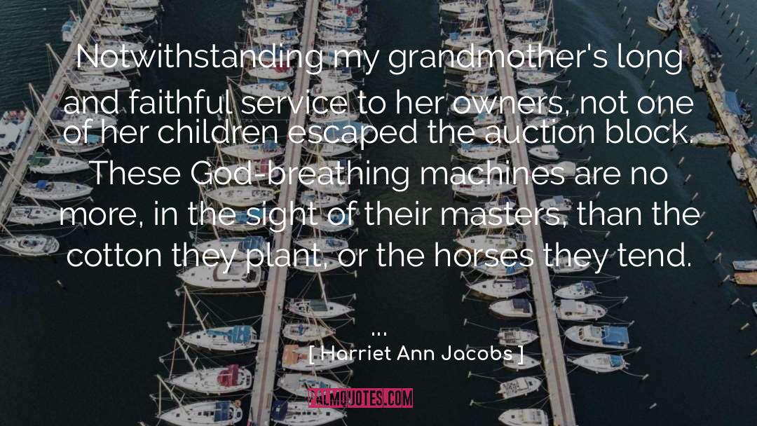 Auction quotes by Harriet Ann Jacobs