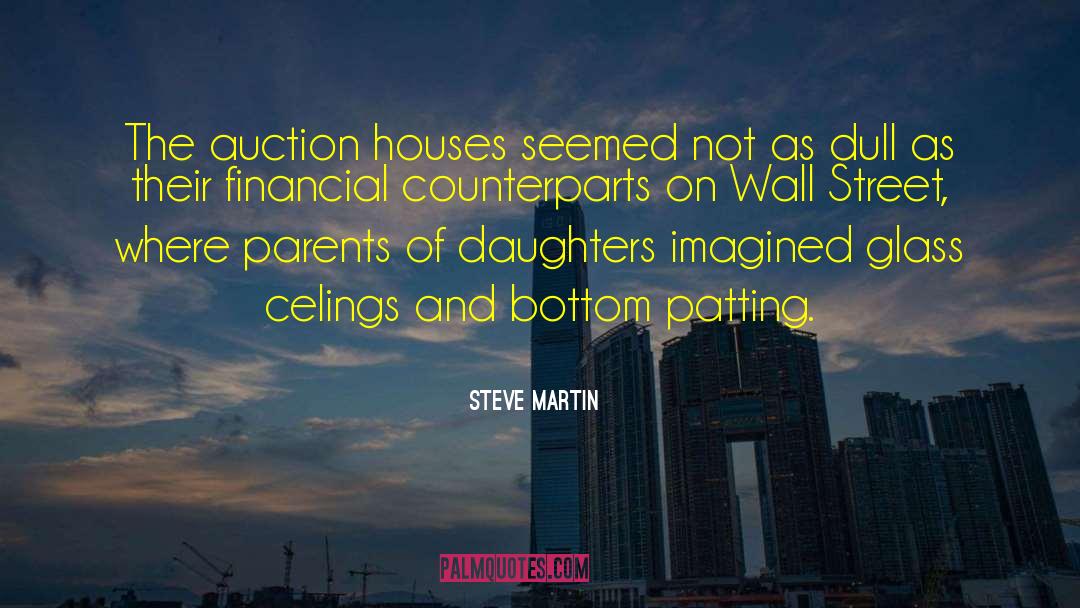 Auction quotes by Steve Martin