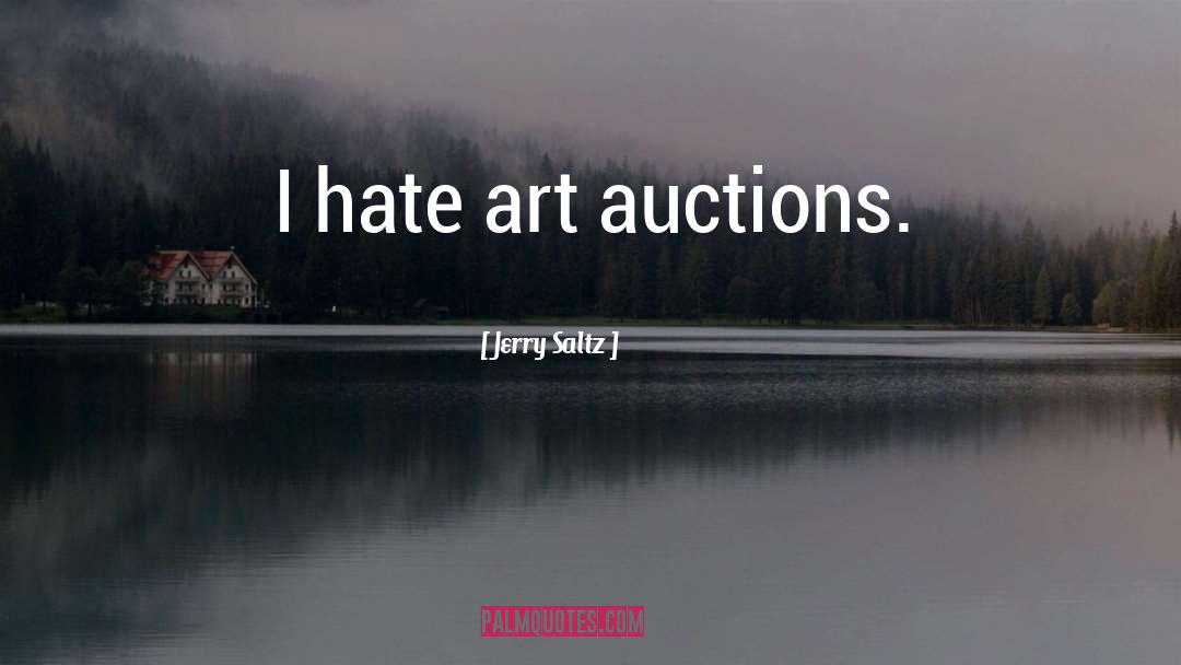 Auctions quotes by Jerry Saltz