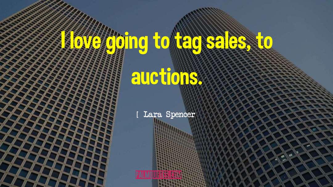 Auctions quotes by Lara Spencer