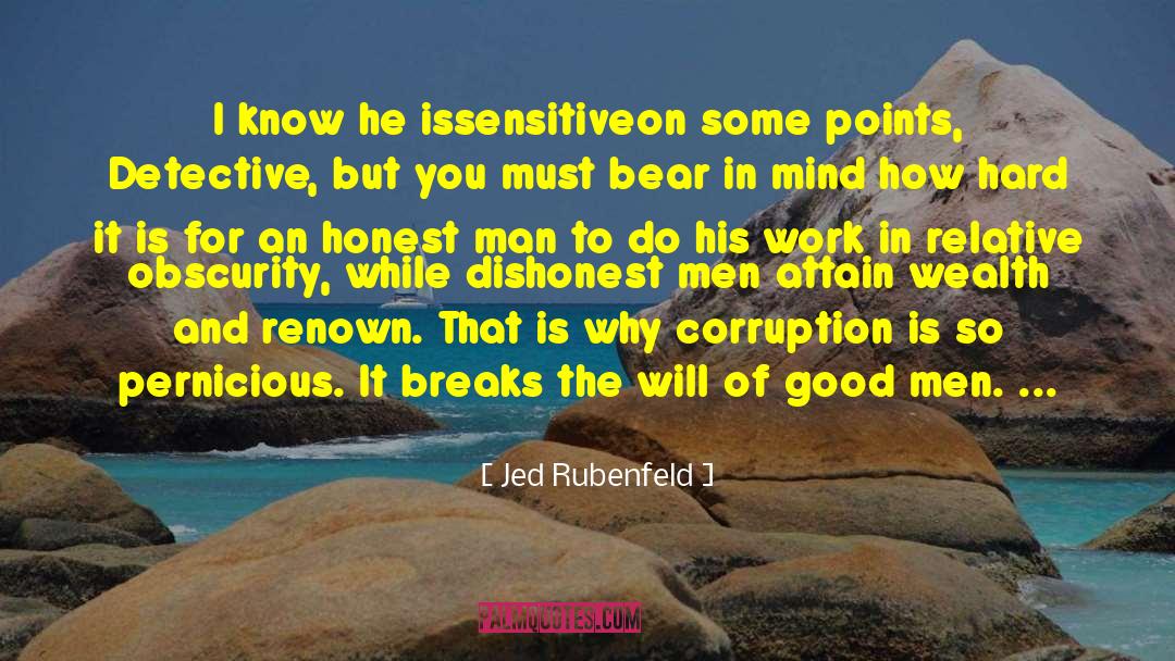 Audacious Men quotes by Jed Rubenfeld