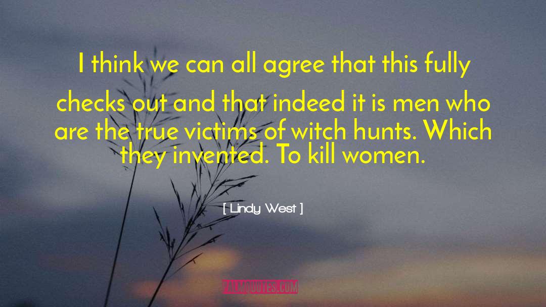 Audacious Men quotes by Lindy West