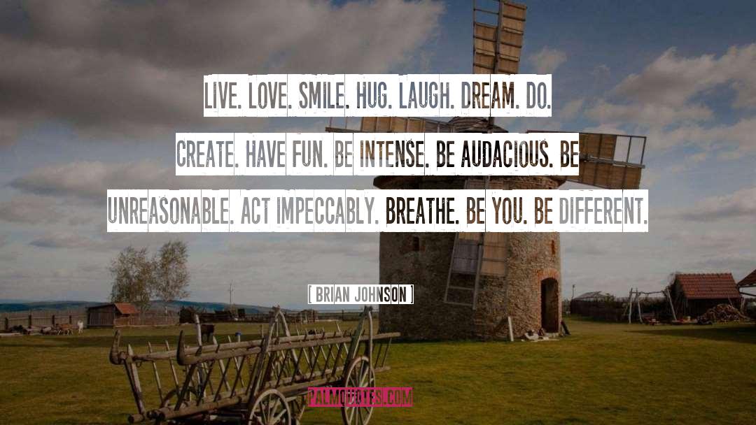 Audacious quotes by Brian Johnson