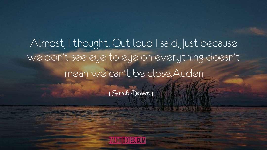 Auden quotes by Sarah Dessen