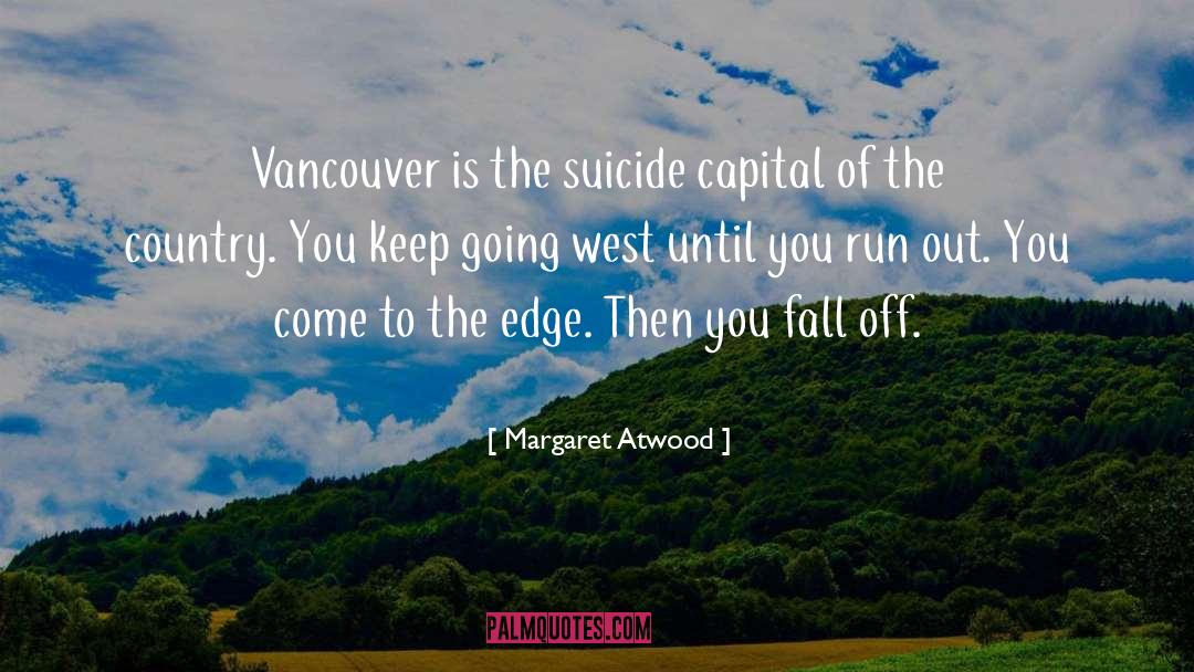 Auden West quotes by Margaret Atwood
