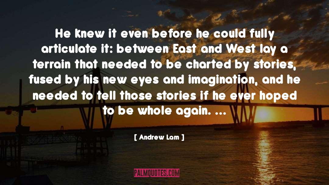 Auden West quotes by Andrew Lam