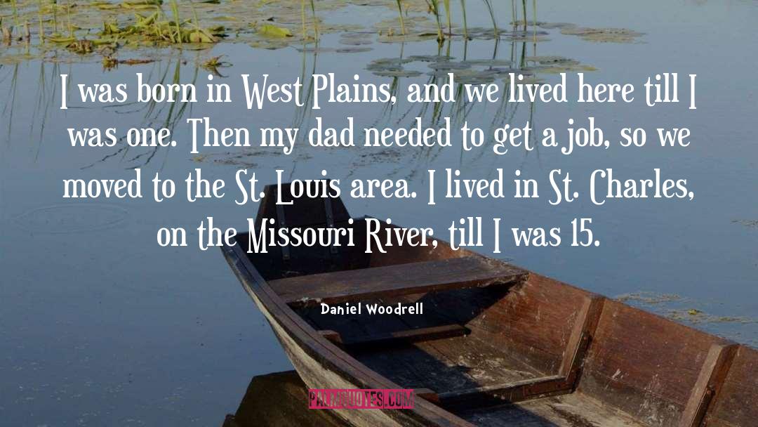 Auden West quotes by Daniel Woodrell