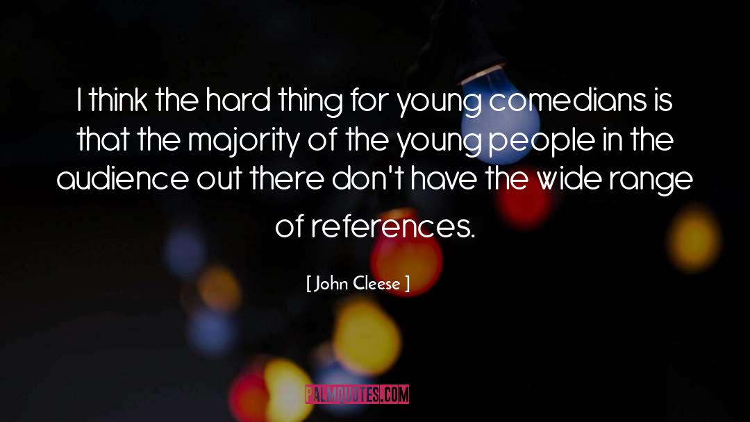 Audience Building quotes by John Cleese