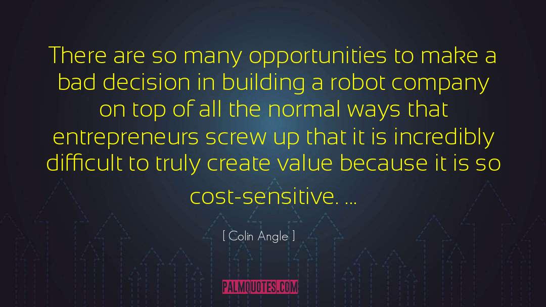 Audience Building quotes by Colin Angle