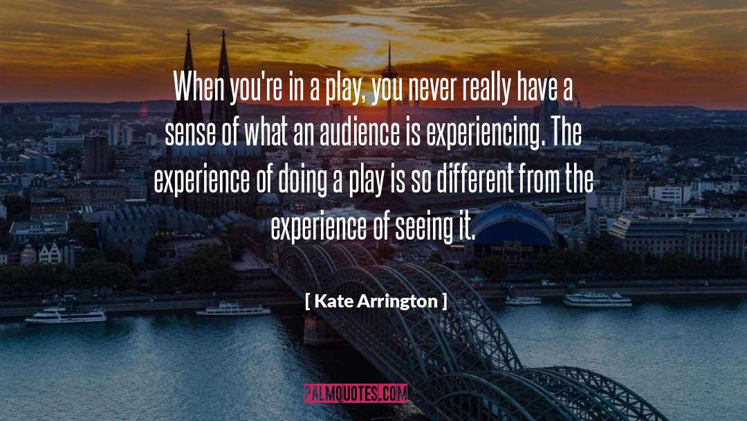 Audience Of One quotes by Kate Arrington