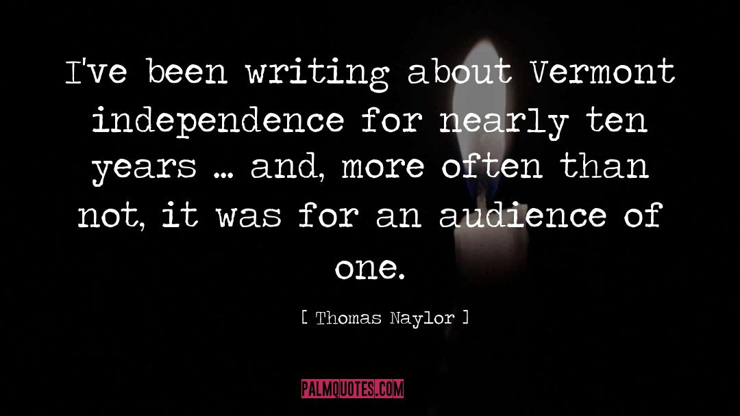 Audience Of One quotes by Thomas Naylor