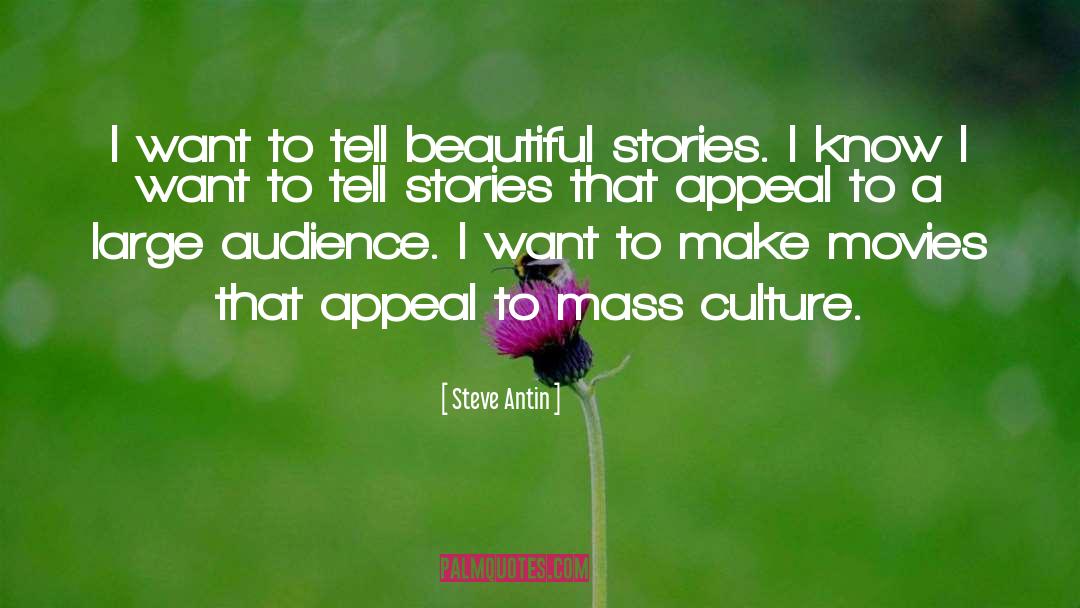 Audience quotes by Steve Antin