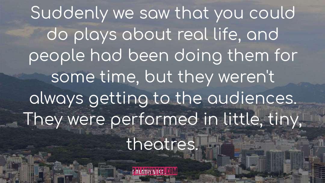 Audiences quotes by Timothy West