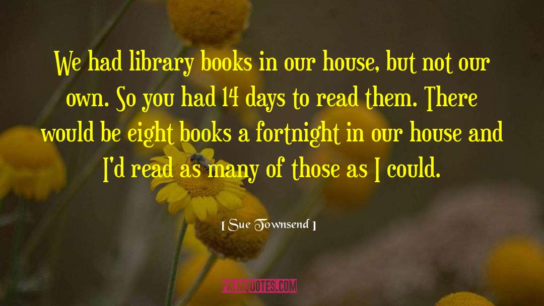 Audio Books quotes by Sue Townsend
