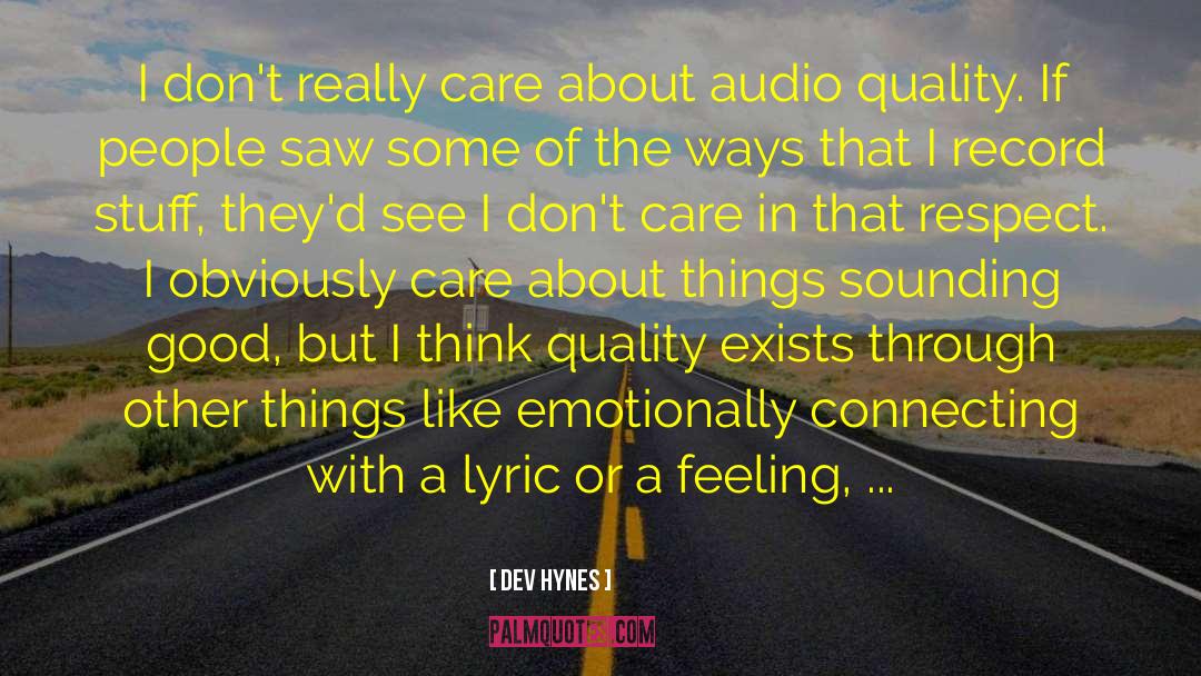 Audio quotes by Dev Hynes