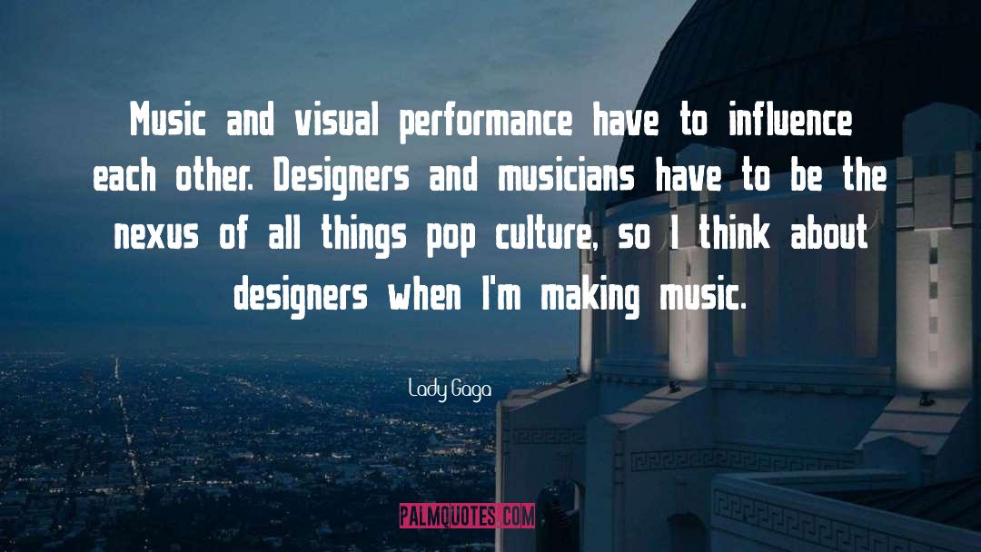 Audio Visual quotes by Lady Gaga