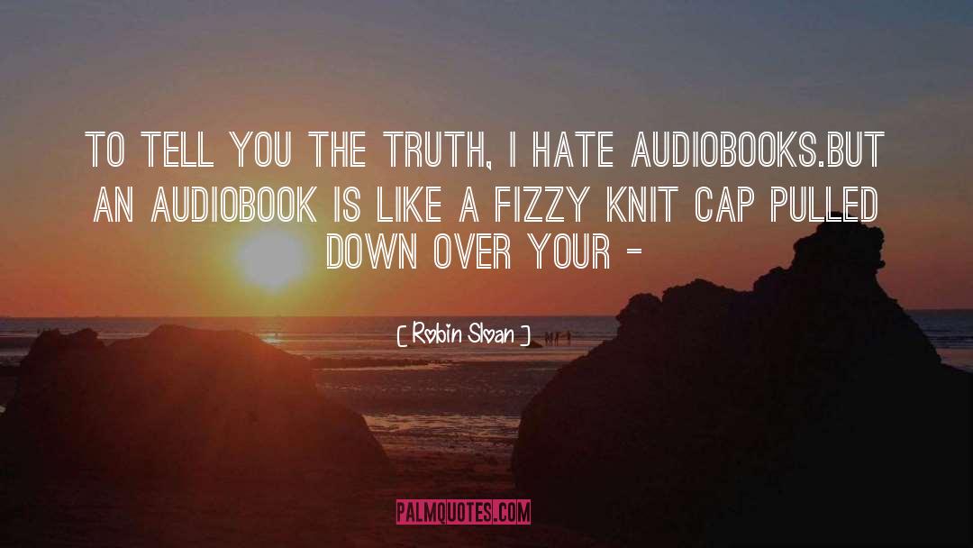 Audiobook quotes by Robin Sloan