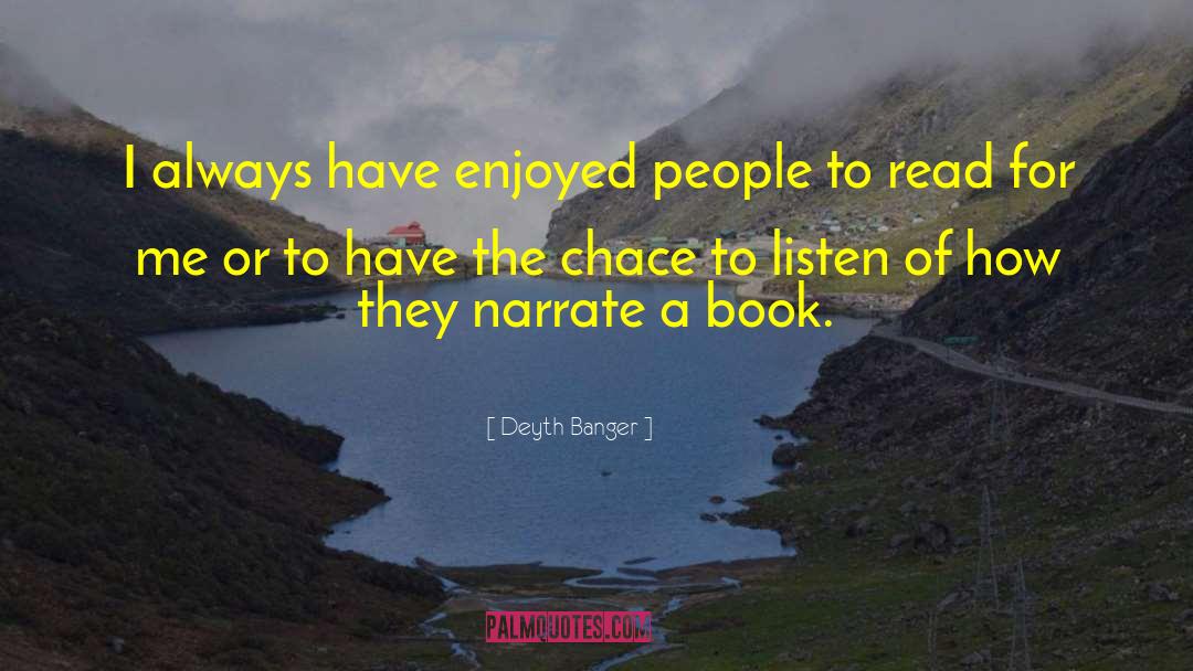 Audiobooks quotes by Deyth Banger