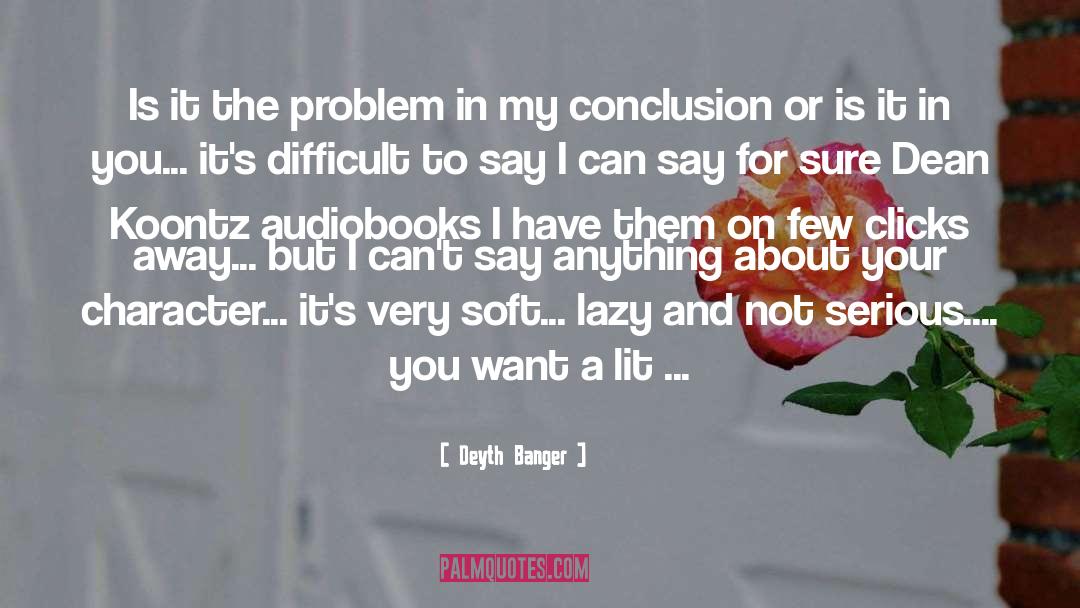 Audiobooks quotes by Deyth Banger