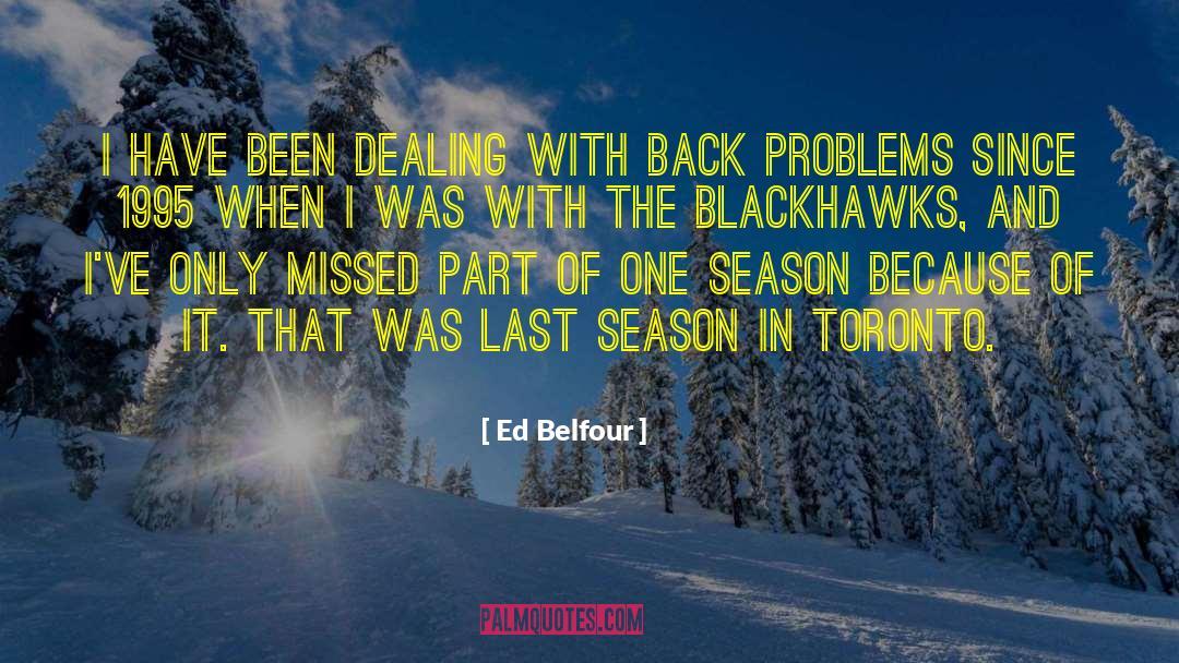 Audit Season quotes by Ed Belfour