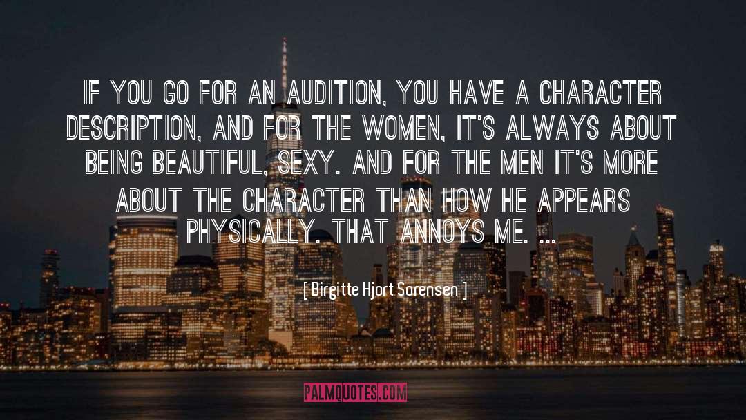 Audition quotes by Birgitte Hjort Sorensen