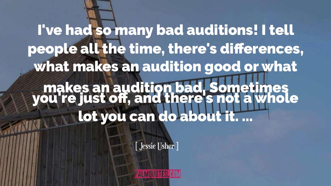 Audition quotes by Jessie Usher