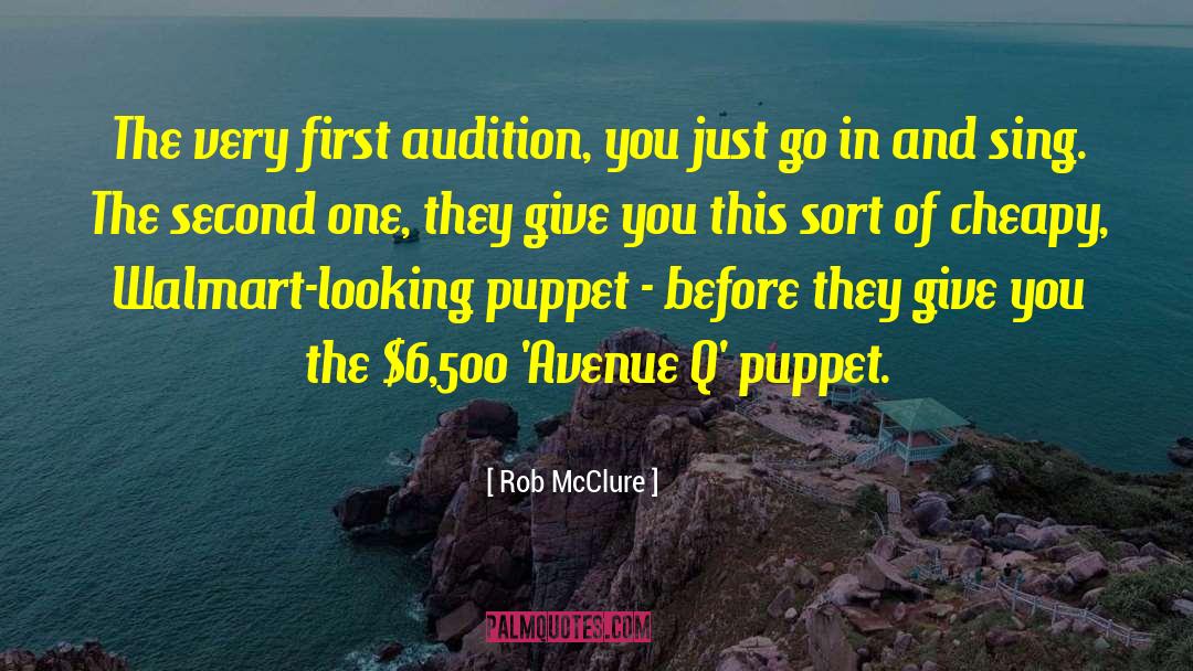 Audition quotes by Rob McClure