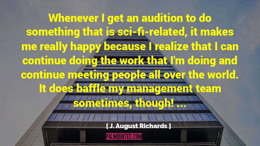 Audition quotes by J. August Richards