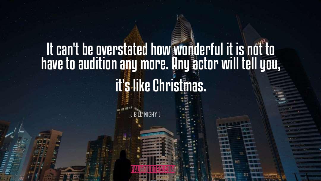 Audition quotes by Bill Nighy