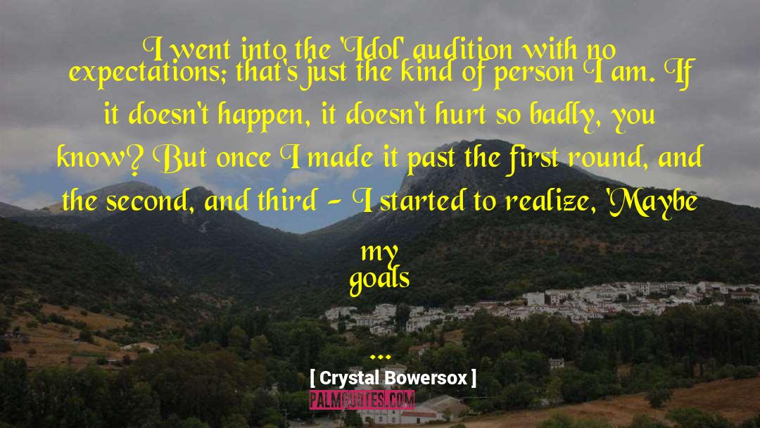 Audition quotes by Crystal Bowersox