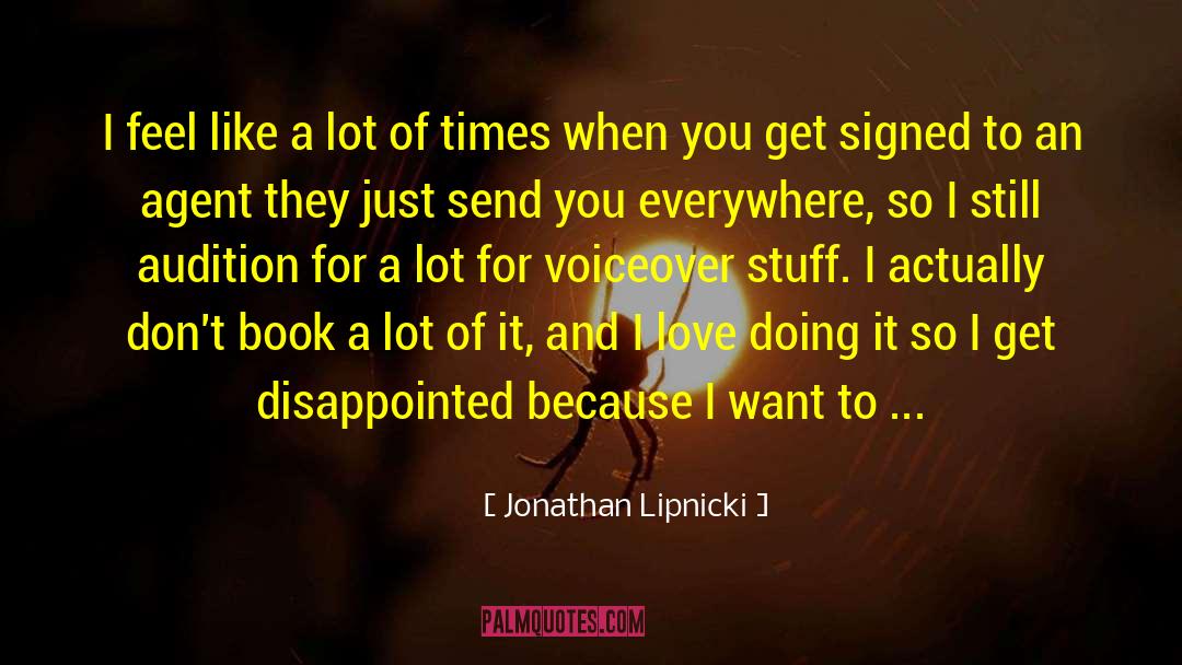 Audition quotes by Jonathan Lipnicki