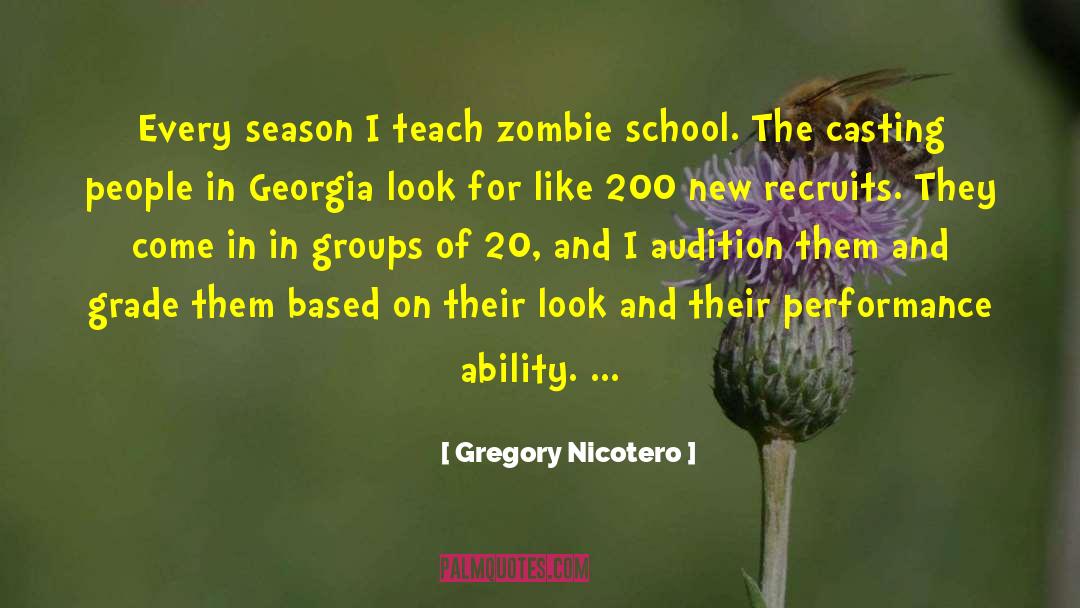 Audition quotes by Gregory Nicotero