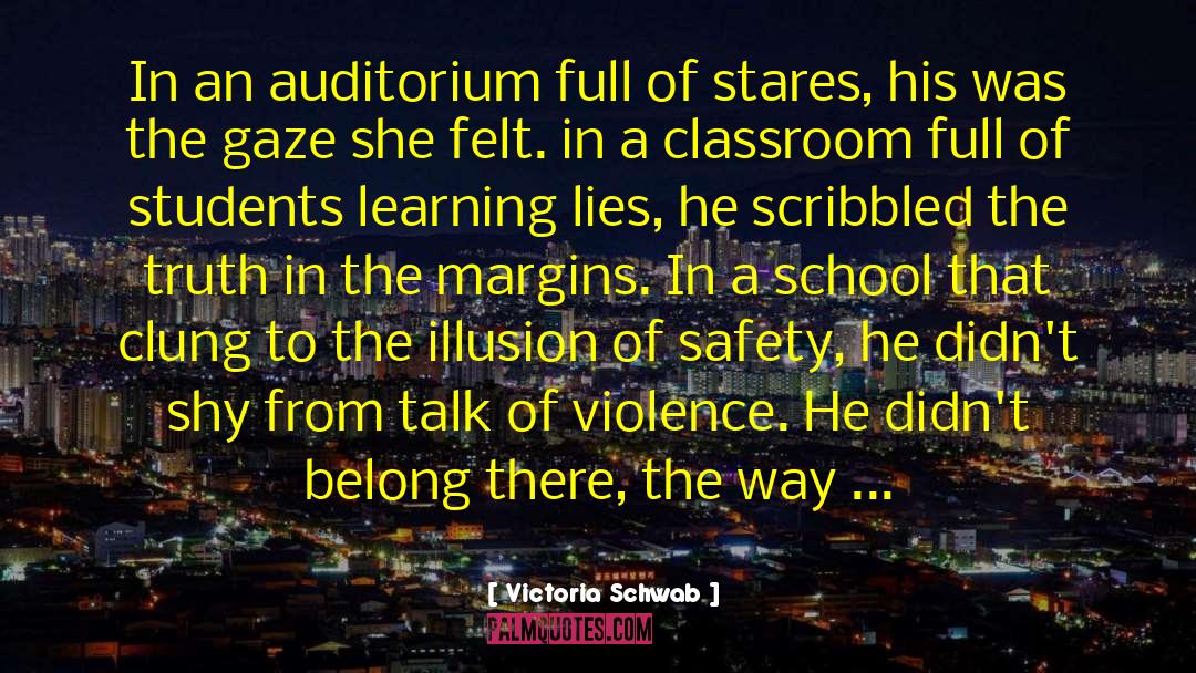 Auditorium quotes by Victoria Schwab