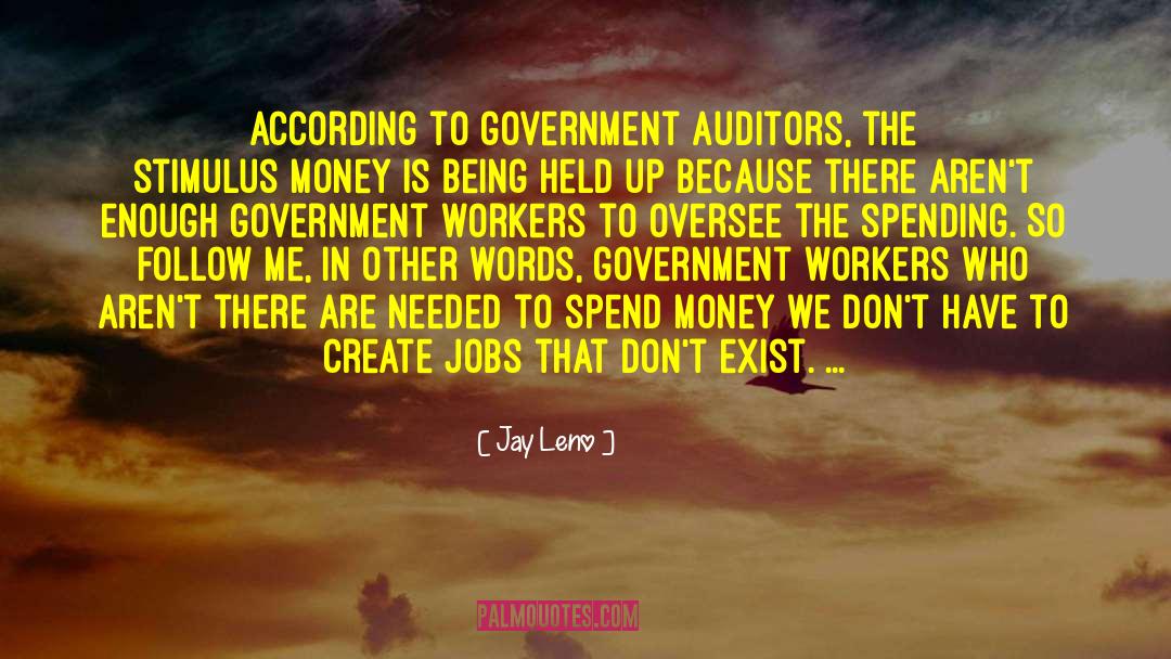 Auditors quotes by Jay Leno