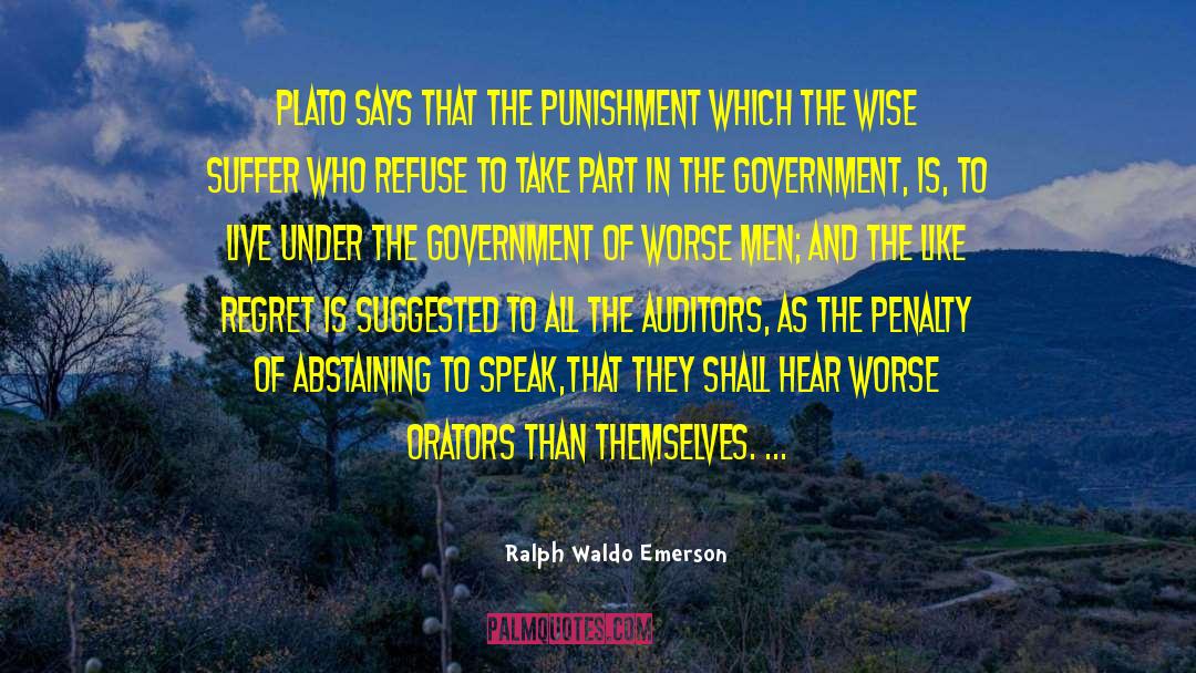 Auditors quotes by Ralph Waldo Emerson