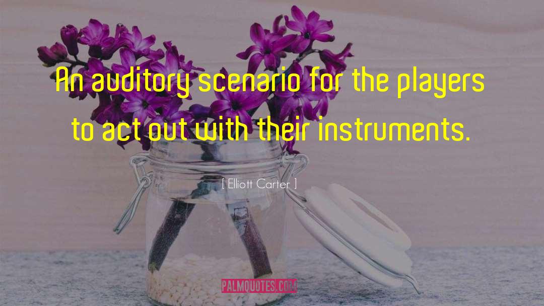 Auditory quotes by Elliott Carter