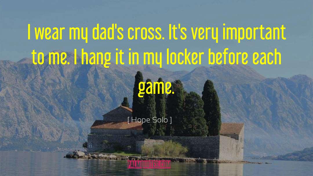 Audrey Forbidden Game quotes by Hope Solo