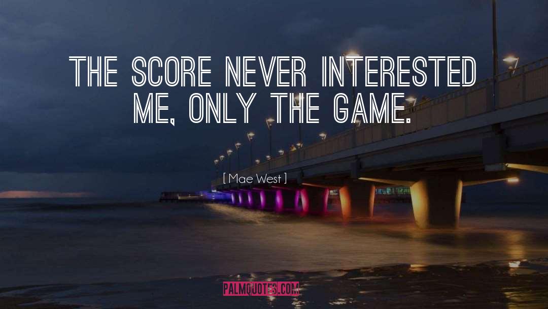 Audrey Forbidden Game quotes by Mae West