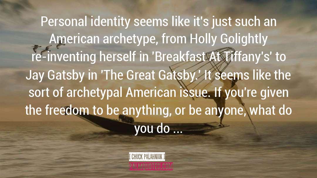 Audrey Hepburn Breakfast At Tiffanys Movie quotes by Chuck Palahniuk
