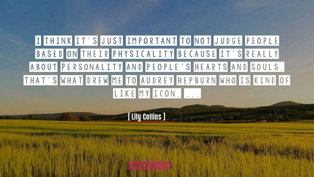 Audrey Hepburn quotes by Lily Collins