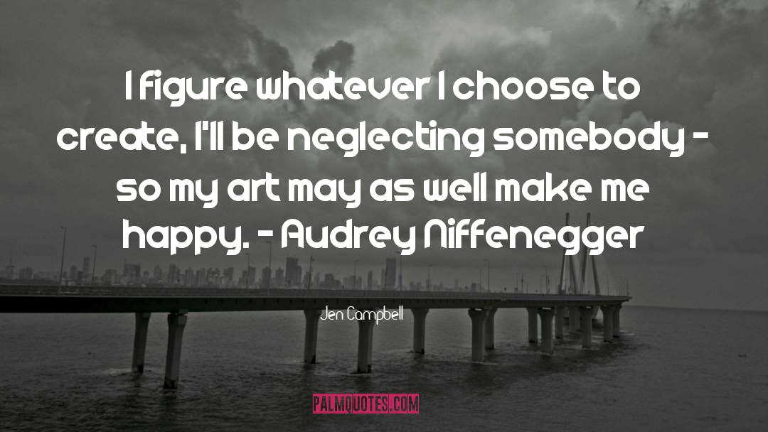 Audrey Niffenegger quotes by Jen Campbell