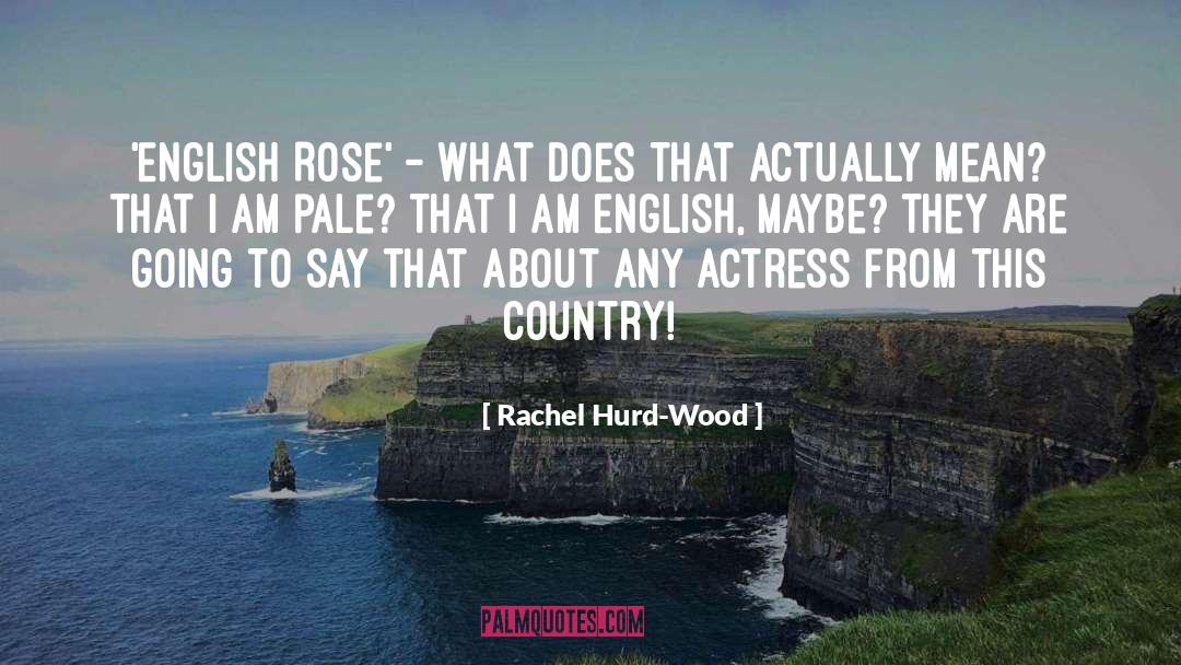 Audrey Rose quotes by Rachel Hurd-Wood