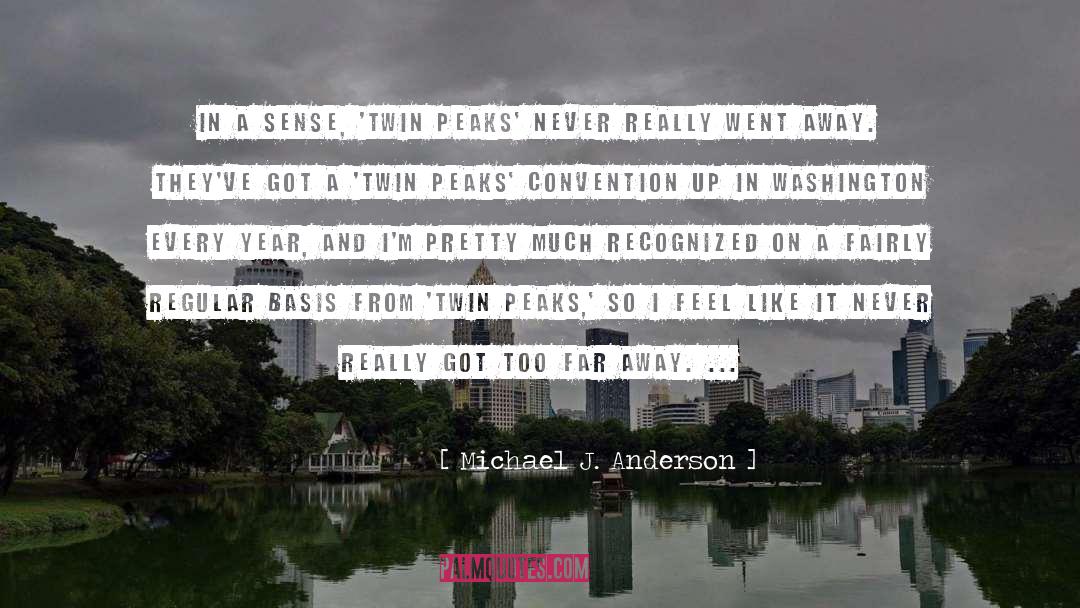 Audrey Twin Peaks quotes by Michael J. Anderson