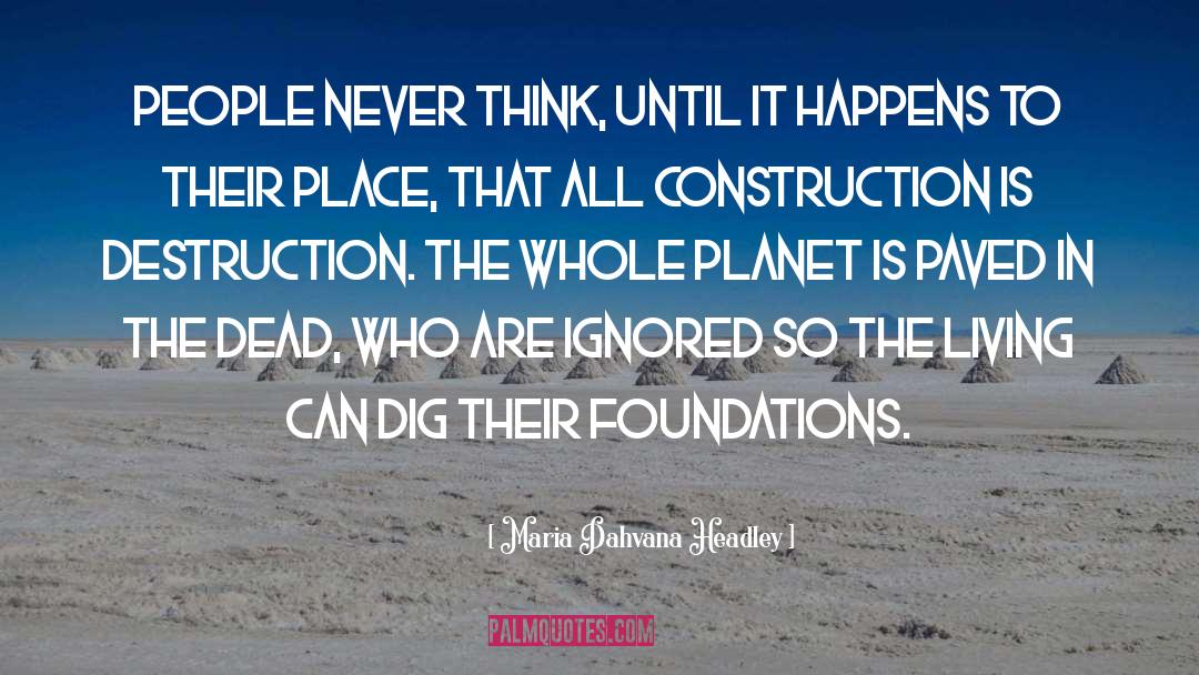 Aufderheide Construction quotes by Maria Dahvana Headley