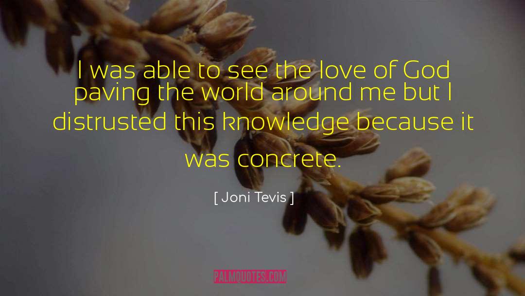 Augelli Concrete quotes by Joni Tevis