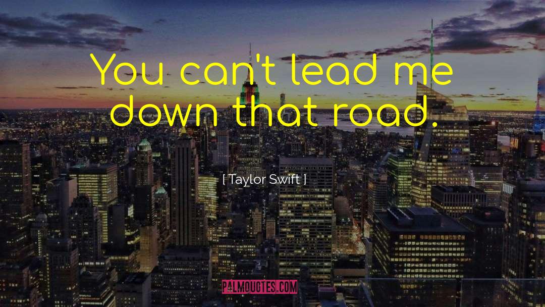 Aughtry Taylor quotes by Taylor Swift