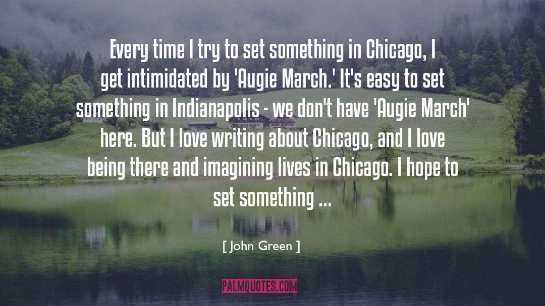 Augie March quotes by John Green