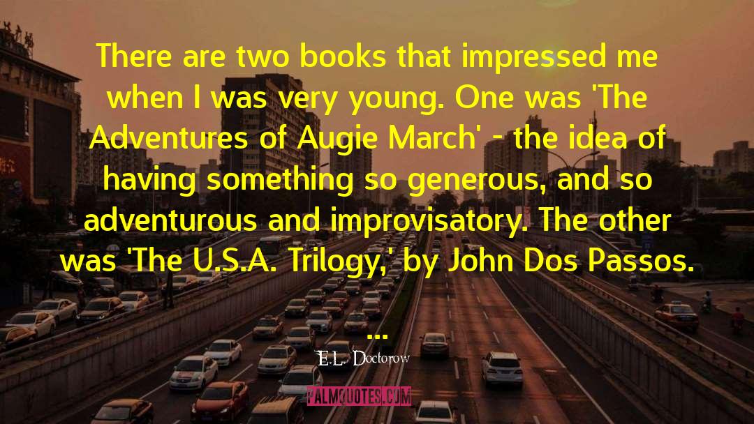 Augie March quotes by E.L. Doctorow